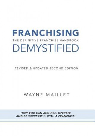 Buch Franchising Demystified WAYNE MAILLET