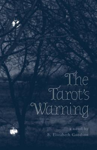 Книга Tarot's Warning B Elizabeth Goodson