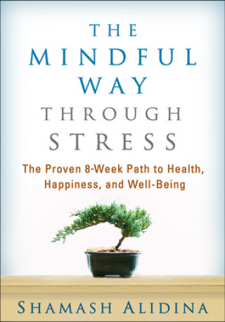 Knjiga Mindful Way through Stress Shamash Alidina