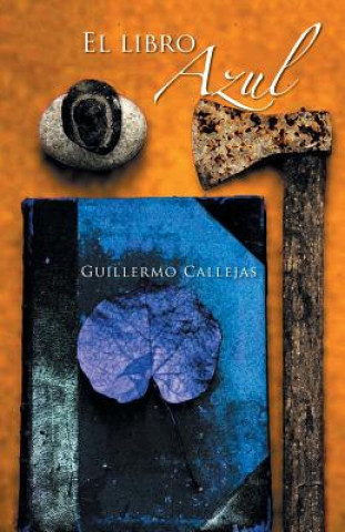 Kniha El Libro Azul Guillermo Callejas