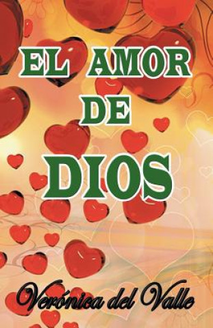 Książka amor de Dios Veronica Del Valle