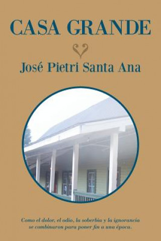 Buch Casa grande Jose Pietri Santa Ana