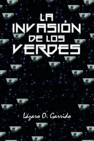 Książka invasion de los verdes L ZARO O. GARRIDO