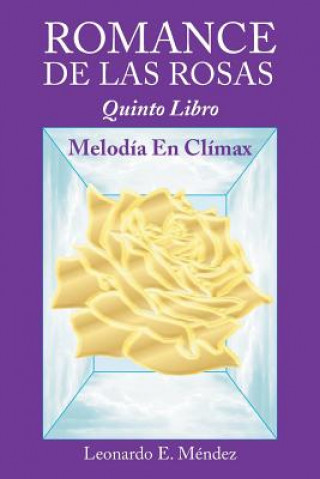 Książka Romance de Las Rosas LEONARDO E. M NDEZ