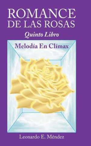 Kniha Romance de Las Rosas LEONARDO E. M NDEZ
