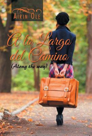 Libro lo largo del camino AIRIN OLE