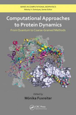 Könyv Computational Approaches to Protein Dynamics Monika Fuxreiter