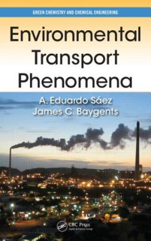 Книга Environmental Transport Phenomena James C. Baygents