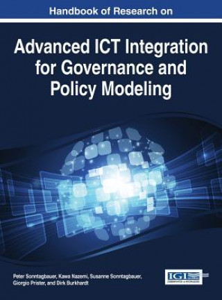 Buch Handbook of Research on Advanced ICT Integration for Governance and Policy Modeling Sonntagbauer