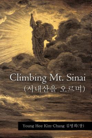 Kniha Climbing Mt. Sinai ( ) Young Hee Kim-Chang ( )