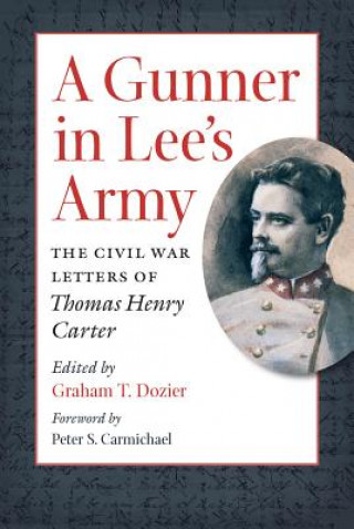 Libro Gunner in Lee's Army Graham Dozier