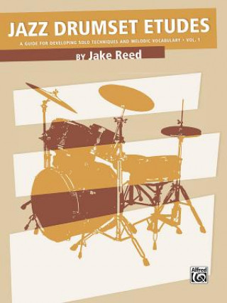 Kniha Jazz Drumset Etudes JAKE REED