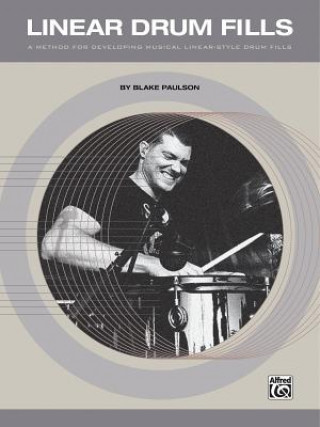Könyv Linear Drum Fills BLAKE PAULSON