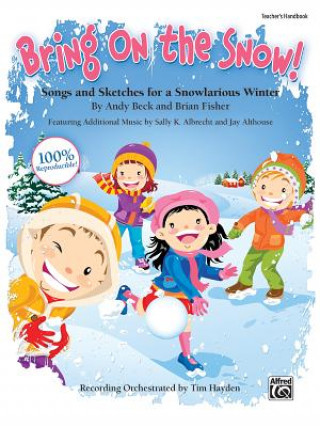 Knjiga BRING ON THE SNOW TEACHER HANDBOOK Andy Beck
