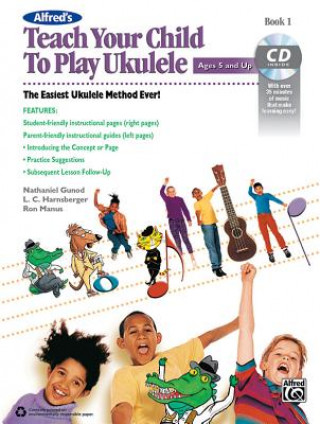 Книга Alfred's Teach Your Child to Play Ukulele, Book 1, m. 1 Audio RON MANUS