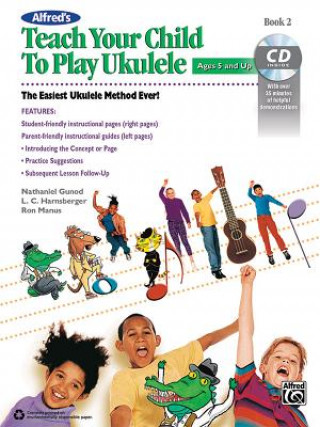 Книга Alfred's Teach Your Child to Play Ukulele, Book 2, m. 1 Audio RON MANUS
