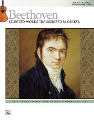 Kniha Beethoven: Selected Works Transcribed for Guitar BEETHOVEN ARR GUNOD