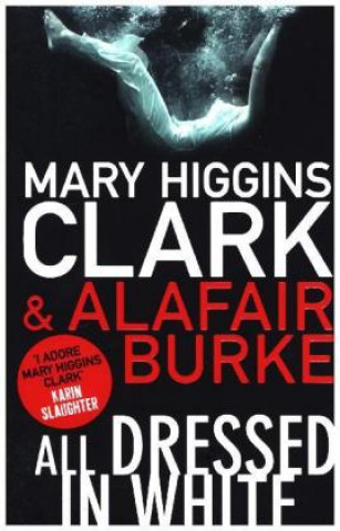 Könyv All Dressed in White Mary Higgins Clark