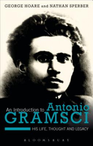 Carte Introduction to Antonio Gramsci HOARE GEORGE
