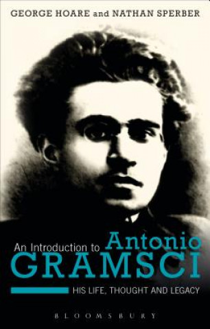 Knjiga Introduction to Antonio Gramsci HOARE GEORGE