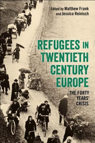 Carte Refugees in Europe, 1919-1959 FRANK MATTHEW