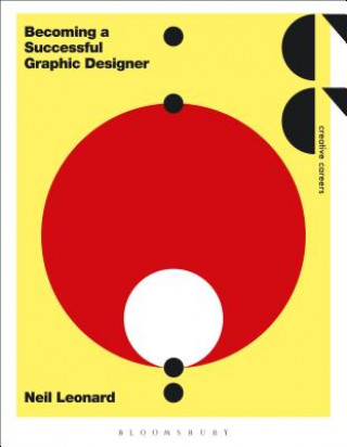 Kniha Becoming a Successful Graphic Designer LEONARD NEIL