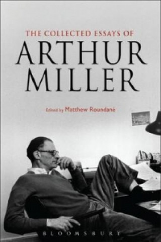 Kniha Collected Essays of Arthur Miller MILLER ARTHUR