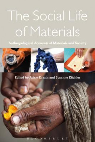 Kniha Social Life of Materials DRAZIN ADAM
