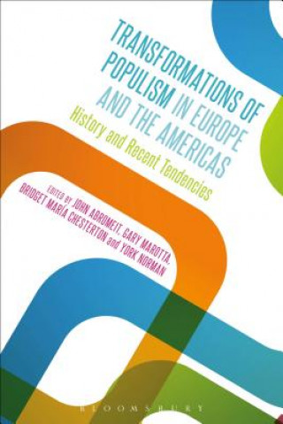 Könyv Transformations of Populism in Europe and the Americas ABROMEIT JOHN D