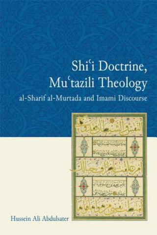 Knjiga Shi'i Doctrine, Mu'tazili Theology Hussein Ali Abdulsater