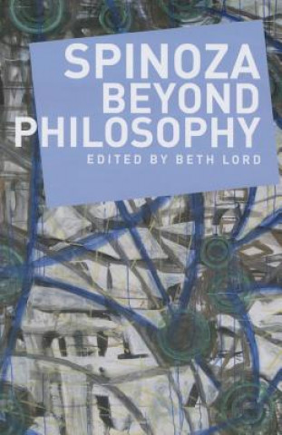 Könyv Spinoza Beyond Philosophy LORD BETH