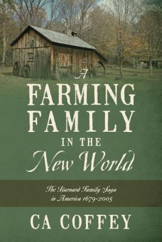 Knjiga Farming Family in the New World Ca Coffey