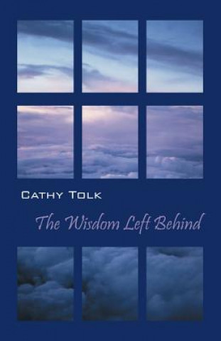 Βιβλίο Wisdom Left Behind Cathy Tolk
