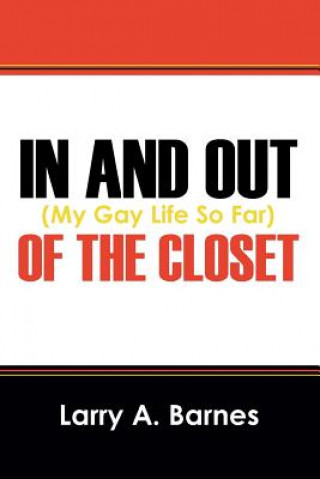 Livre In and Out of the Closet Larry a Barnes