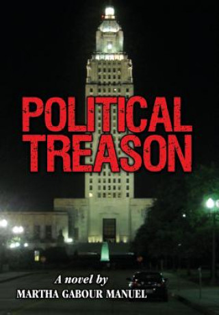 Kniha Political Treason Martha Gabour Manuel