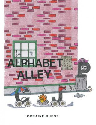 Könyv Alphabet Alley Lorraine Buege