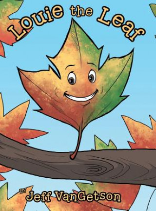 Книга Louie the Leaf Jeff Vangetson