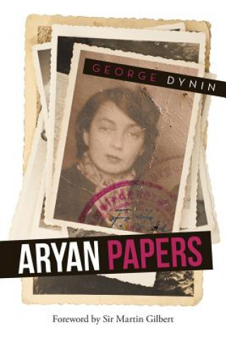 Könyv Aryan Papers George Dynin