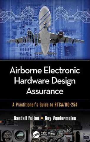 Книга Airborne Electronic Hardware Design Assurance Roy Vandermolen