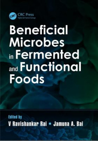 Könyv Beneficial Microbes in Fermented and Functional Foods 