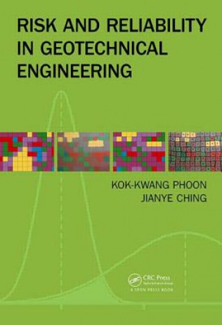 Book Risk and Reliability in Geotechnical Engineering 