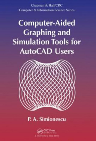 Βιβλίο Computer-Aided Graphing and Simulation Tools for AutoCAD Users P. A. Simionescu