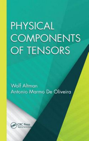 Książka Physical Components of Tensors Antonio Marmo De Oliveira
