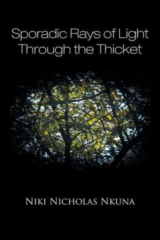Carte Sporadic Rays of Light Through the Thicket NIKI NICHOLAS NKUNA