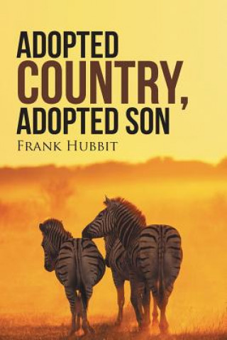 Kniha Adopted Country, Adopted Son FRANK HUBBIT