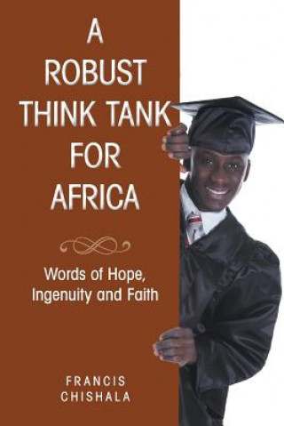 Carte Robust Think Tank for Africa Francis Chishala