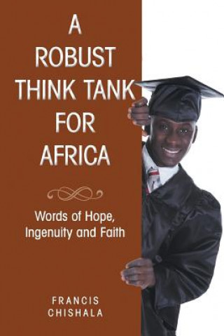 Knjiga Robust Think Tank for Africa Francis Chishala