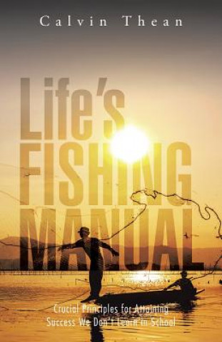 Carte Life's Fishing Manual Calvin Thean