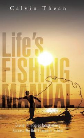 Kniha Life's Fishing Manual Calvin Thean