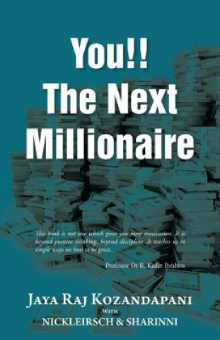 Livre You!! The Next Millionaire JAYA RA KOZANDAPANI